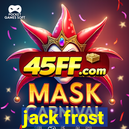 jack frost